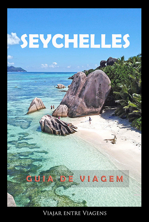 SEYCHELLES - GUIA DE VIAGEM