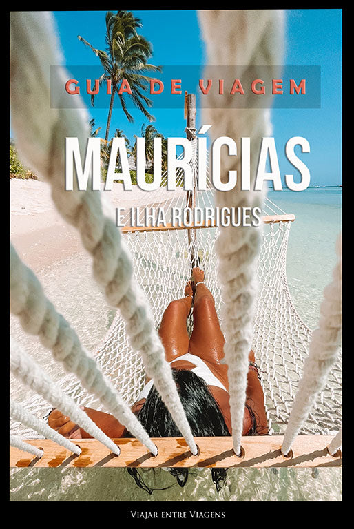 MAURÍCIAS - GUIA DE VIAGEM