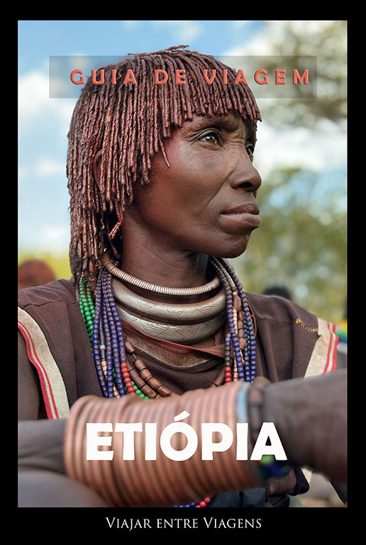 ETIÓPIA - GUIA DE VIAGEM