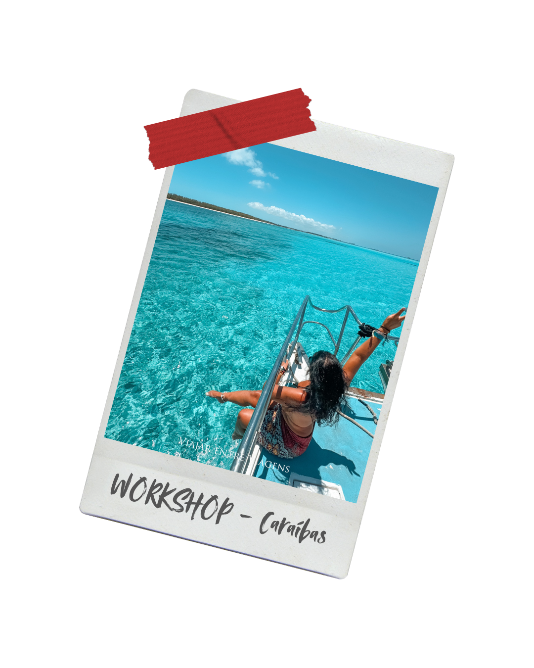 WORKSHOP ILHAS DAS CARAÍBAS - Preparação de viagem