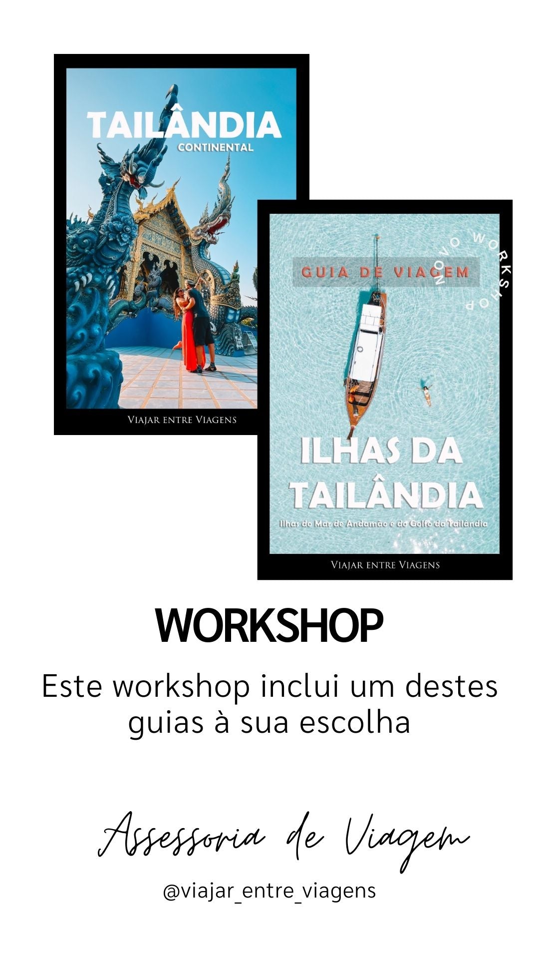 WORKSHOP - Preparação de viagem à Tailândia + 1 Guia de Viagem