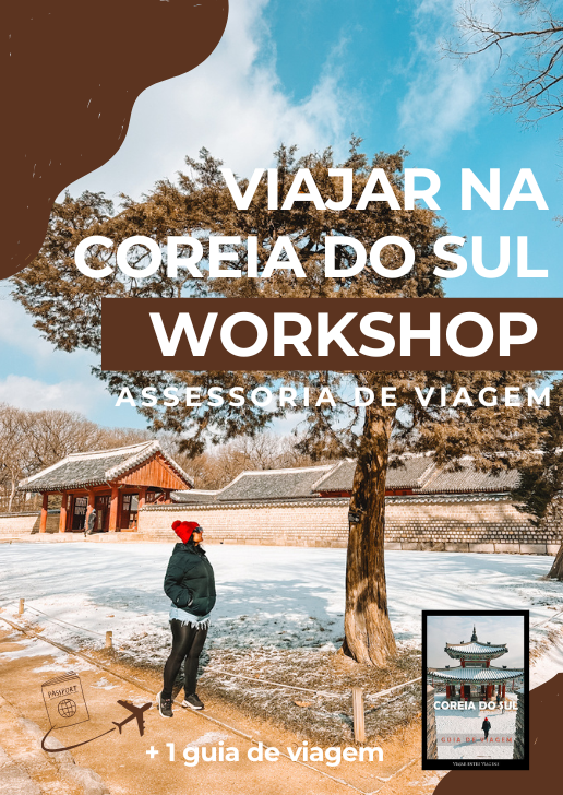 WORKSHOP - Preparação de viagem à Coreia do Sul + 1 Guia de Viagem