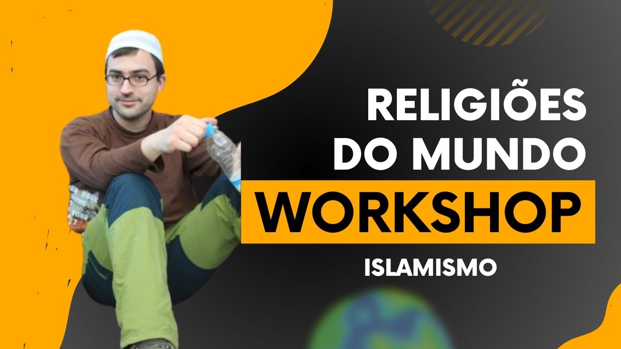 WORKSHOP DE RELIGIÕES NO MUNDO