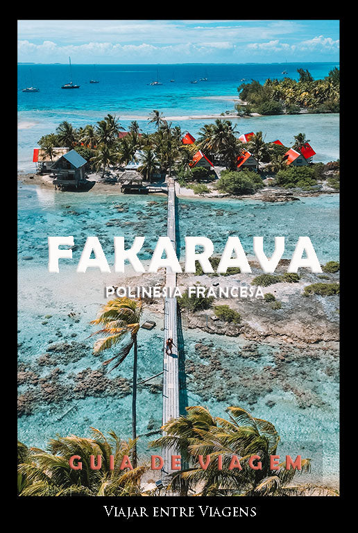FAKARAVA - GUIA DE VIAGEM