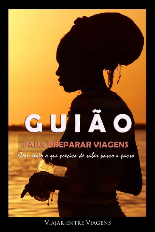 GUIÃO PARA PREPARAR VIAGENS