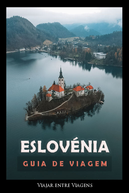 ESLOVÉNIA - GUIA DE VIAGEM