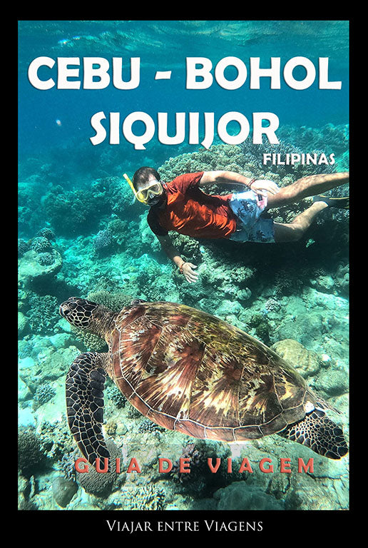 FILIPINAS (CEBU - BOHOL - SIQUIJOR) - GUIA DE VIAGEM