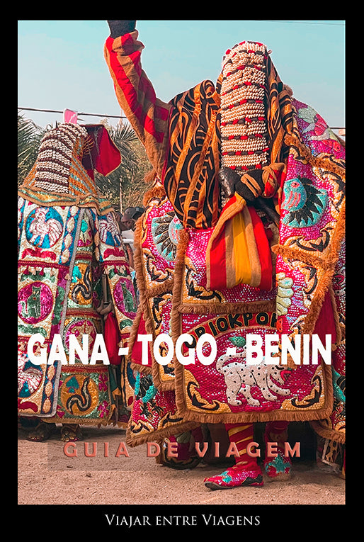 GANA, BENIM E TOGO - GUIA DE VIAGEM