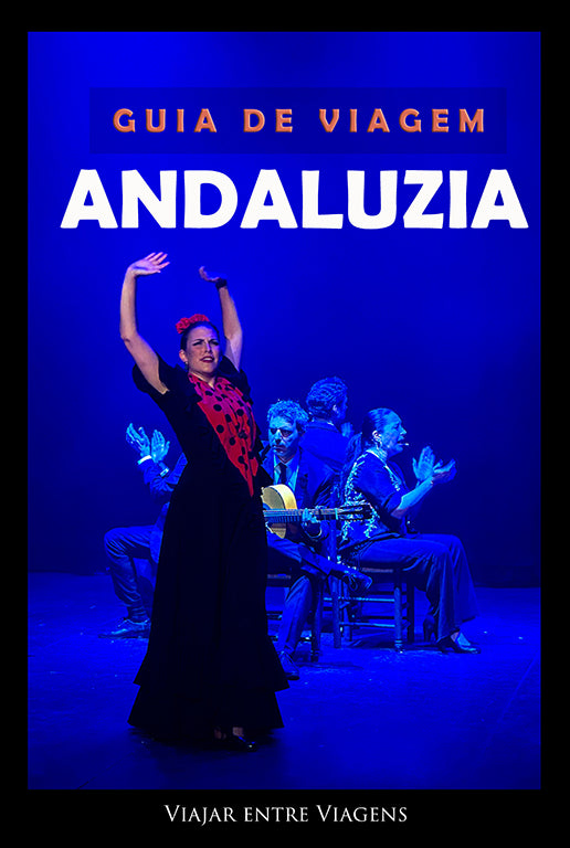 ANDALUZIA - GUIA DE VIAGEM