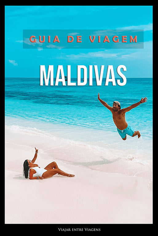 MALDIVAS - GUIA DE VIAGEM