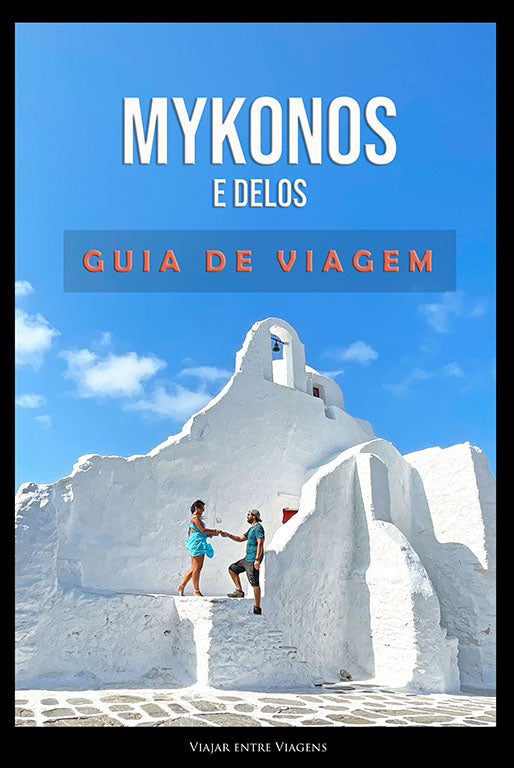 MYKONOS - GUIA DE VIAGEM