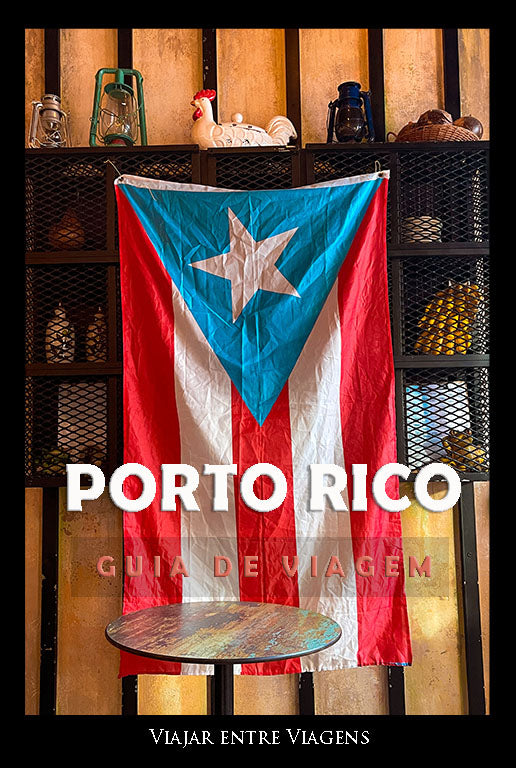 PORTO RICO - GUIA DE VIAGEM