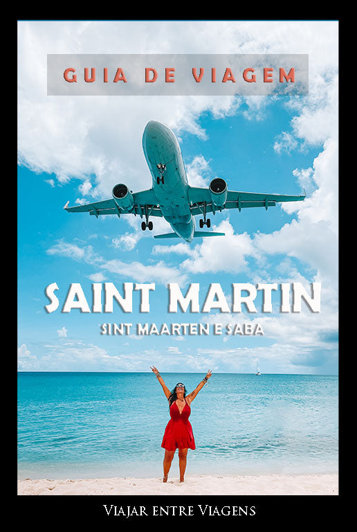 SAINT MARTIN - GUIA DE VIAGEM