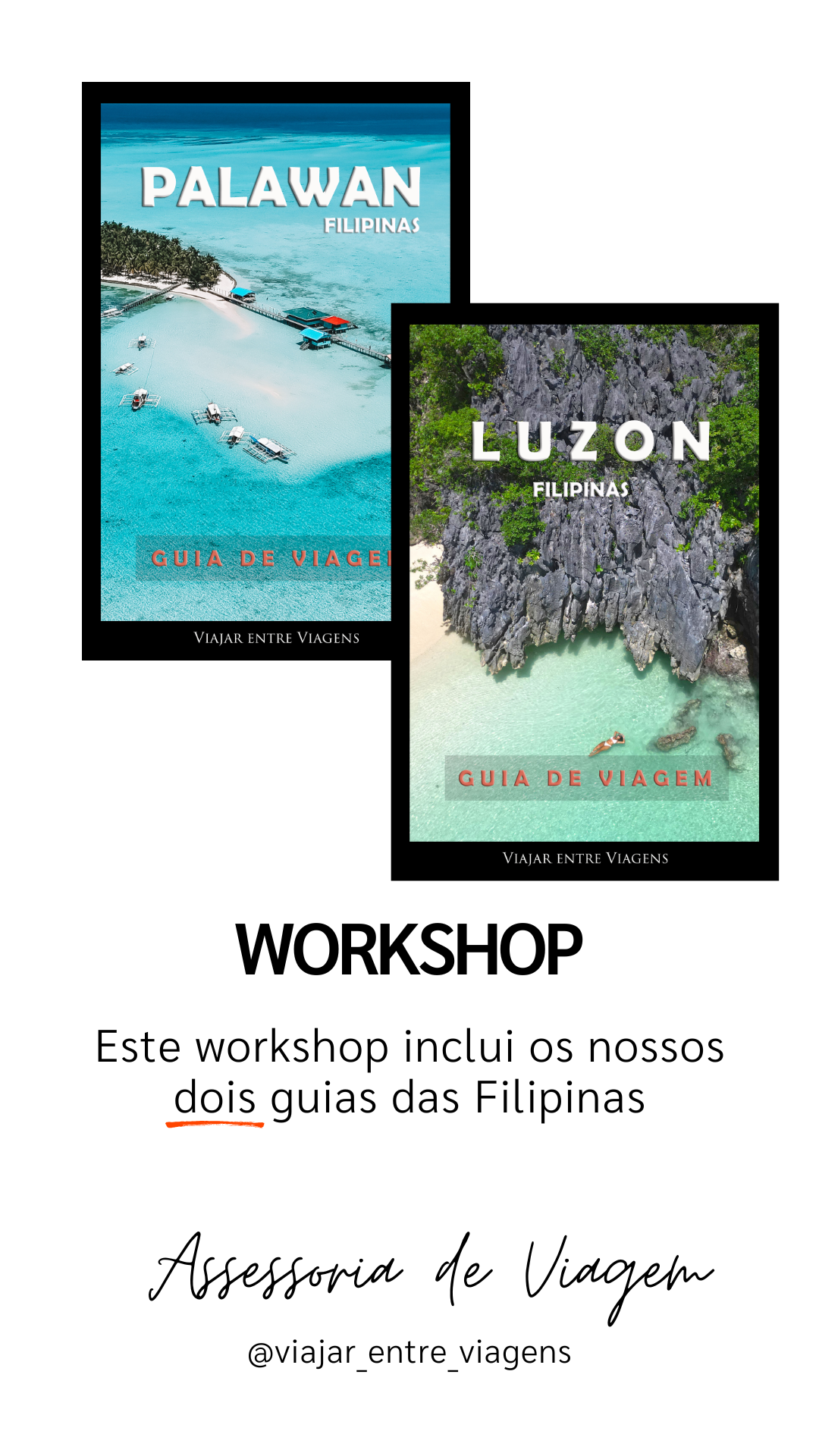 WORKSHOP - Preparação de viagem às Filipinas+ 2 Guias de Viagem