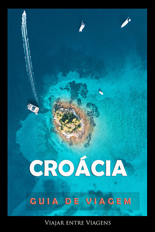 CROÁCIA - GUIA DE VIAGEM